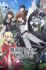 Majutsushi Kunon wa Mieteiru Episode 2 Majutsushi Kunon wa Mieteiru Episode 2